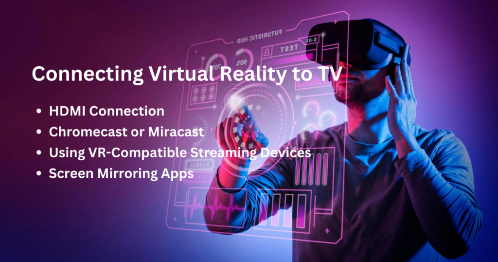 connecting virtual reality to tv
