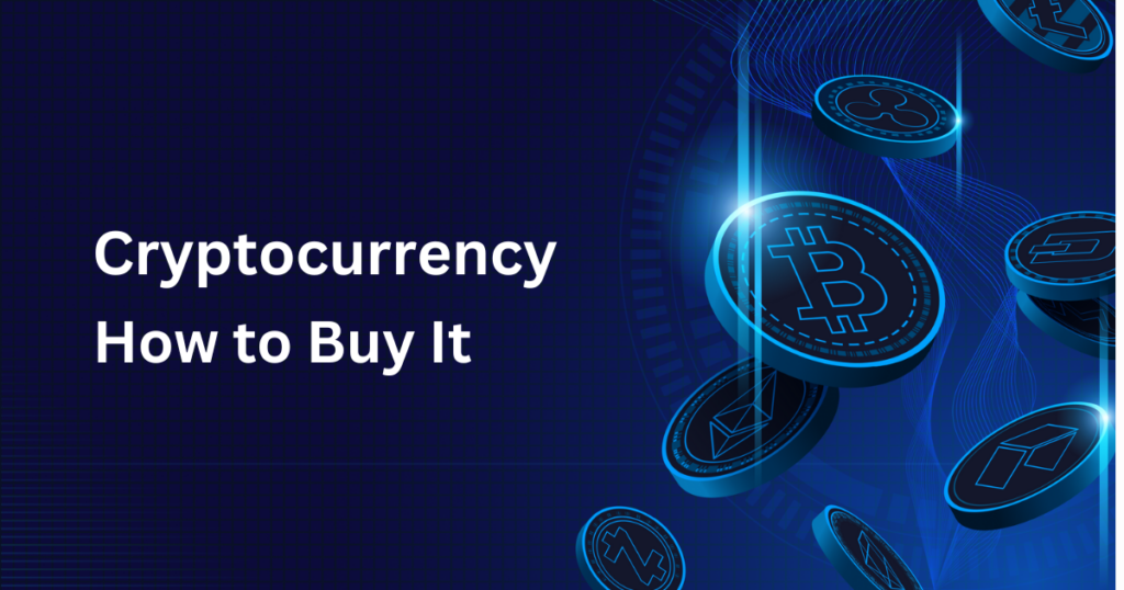 how to buy cryptocurrency
